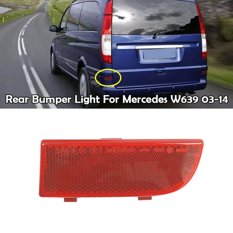 Rear Bumper Reflector Light For Mercedes-Benz Vito Viano W639
